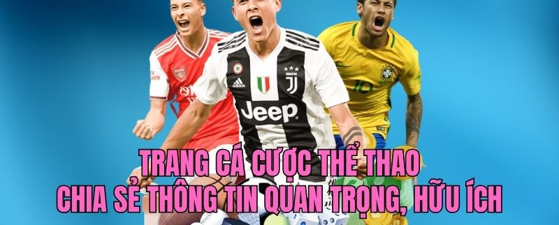 Trang Cá Cược Thể Thao 8XX - Cập Nhật Tin Tức Siêu Nhanh Chuyên mục chia sẻ nhiều thông tin quan trọng, hữu ích